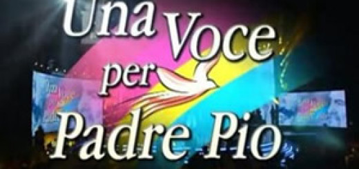 una voce per padre pio 2014